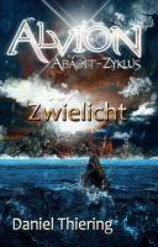 Bild: Alvion - Teil 1: Zwielicht - mittelalterliche Fantasy für alle Freunde fantastischer Literatur