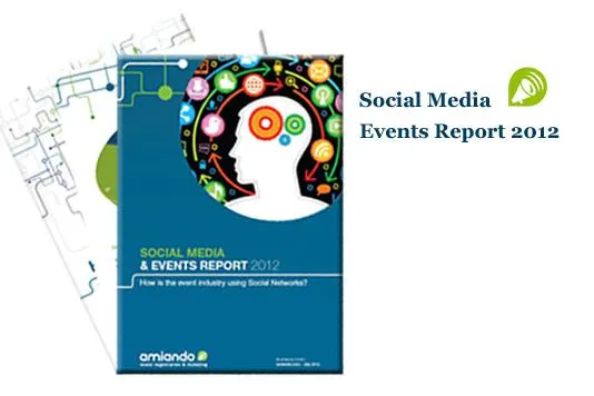 Bild: Social Media & Events Report 2012: Wie nutzt die Eventbranche soziale Netzwerke?