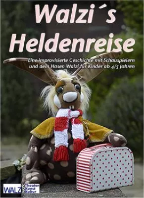 Bild: Premiere zu Ostersonntag. Walzis Heldenreise - Improtheater für Kinder + Figur