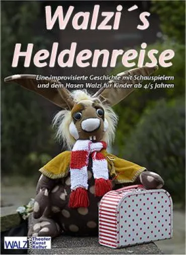 Bild: Premiere zu Ostersonntag. Walzis Heldenreise - Improtheater für Kinder + Figur