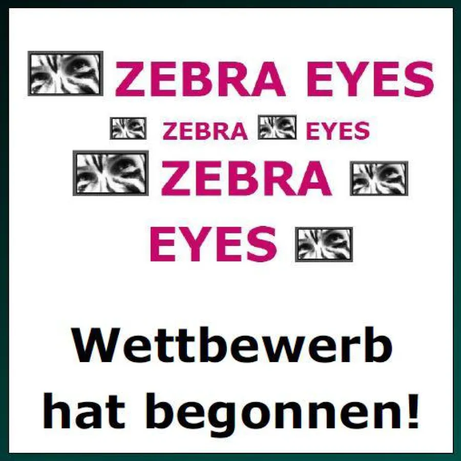 Wettbewerb Zebra Eyes. Machen Sie mit,