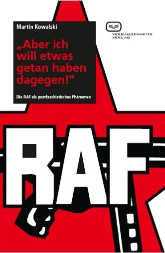 Bild: Buchneuerscheinung: Die RAF als postfaschistisches Phänomen