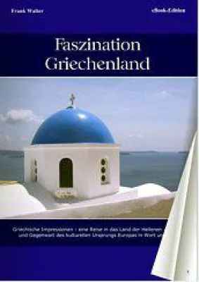 Bild: Ebook „Faszination Griechenland“ in neuen Formaten