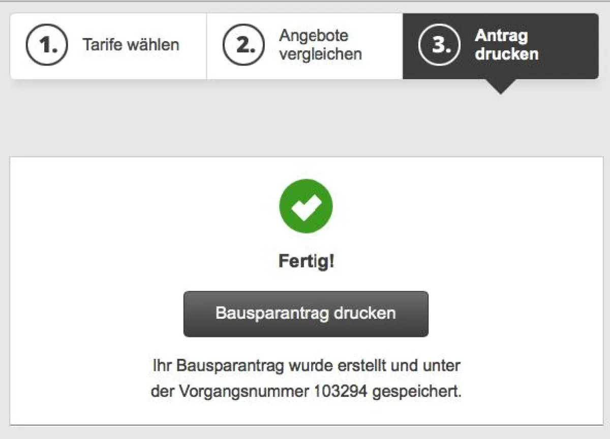 Schritt 3 von 3 - Der fertige Bausparantrag