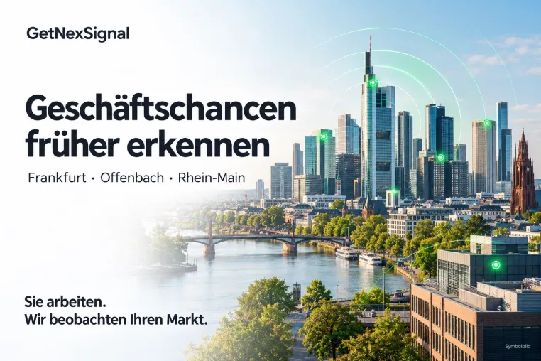 GetNexSignal: Neue Geschäftschancen für technische Dienstleister im Rhein-Main-Gebiet erkennen Bild: GetNexSignal: Neue Geschäftschancen für technische Dienstleister im Rhein-Main-Gebiet erkennen