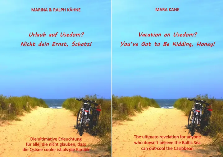 Usedom? Nicht dein Ernst, Schatz! – Ein Reiseführer, der mit viel Humor Urlaub neu erfindet Bild: Usedom? Nicht dein Ernst, Schatz! – Ein Reiseführer, der mit viel Humor Urlaub neu erfindet
