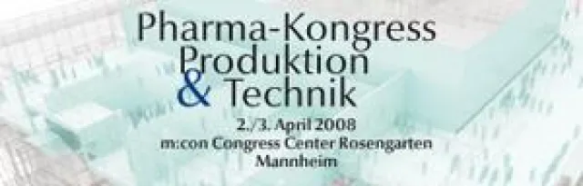 Bild: Branchentreffpunkt Pharma-Kongress Produktion & Technik 2008: Drei Fachtagungen und Große Fachausstellung