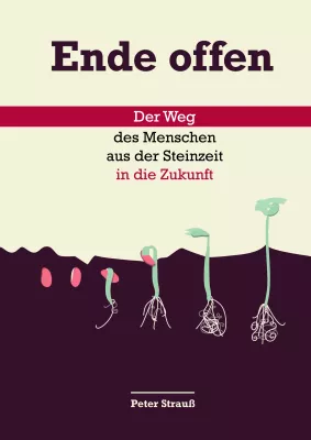 Bild: Buch der Woche in "Der Freitag": „Ende offen“ - ein spannender Blick auf die chancenreiche Welt von morgen