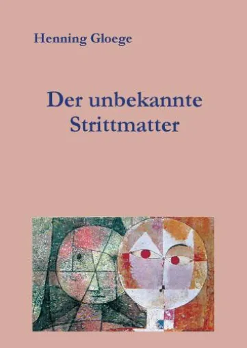 Bild: Biographischer Roman: „Der andere Strittmatter“ von H. Gloege im August von Goethe Literaturverlag