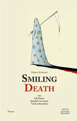 Bild: Neuerscheinung Satyr Verlag Hubert Schirnecks Polit-Satire "Smiling Death"