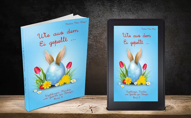 Wie aus dem Ei gepellt gibt es tolle Geschichten rund um die Osterzeit Bild: Wie aus dem Ei gepellt gibt es tolle Geschichten rund um die Osterzeit