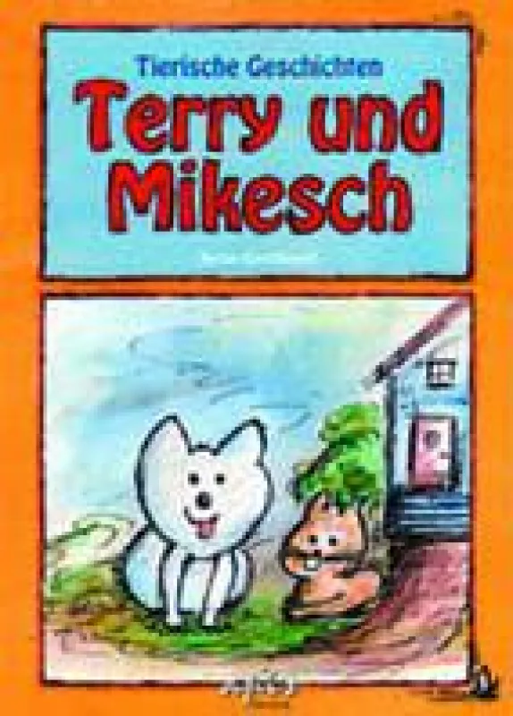 Cover vom Band Terry und Mikesch - Tierische Geschichten