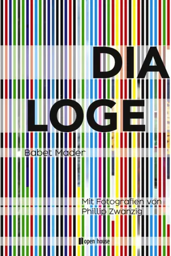 Bild: Babet Mader veröffentlicht 'Dialoge' im Open House Verlag