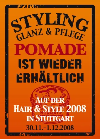 Original Pomade ist wieder da - Auf der „Hair & Style 2008“ in Stuttgart Bild: Original Pomade ist wieder da - Auf der „Hair & Style 2008“ in Stuttgart