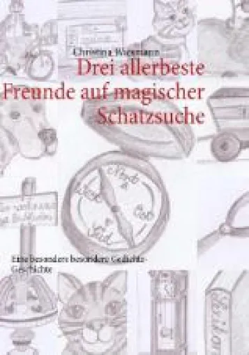 Bild: Drei allerbeste Freunde auf magischer Schatzsuche