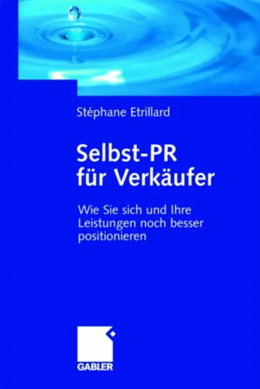 Stéphane Etrillard / Selbst-PR für Verkäufer