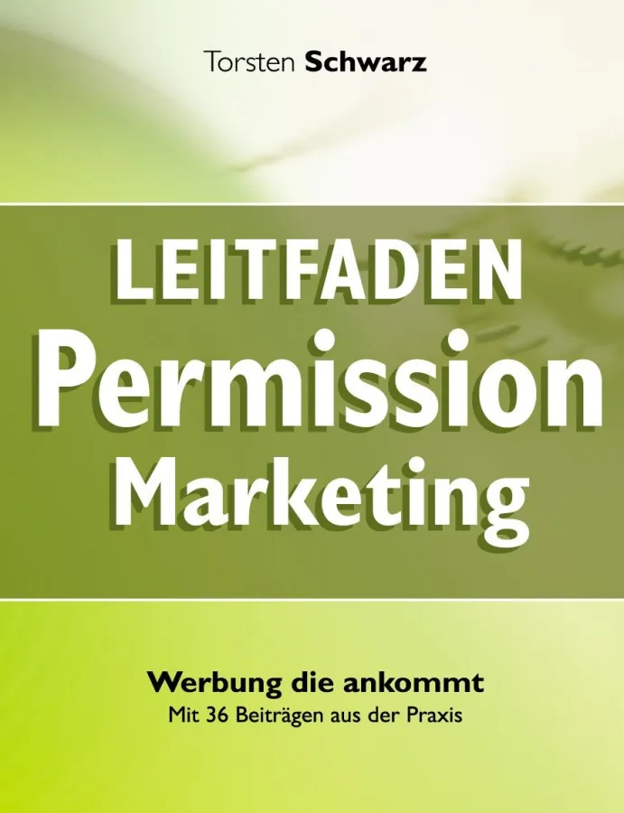 Neues Buch von Torsten Schwarz: Leitfaden Permission Marketing