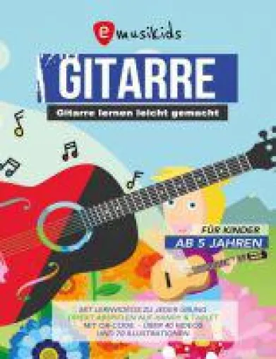 Bild: Gitarre lernen leicht gemacht - das Gitarrenbuch für Kinder ab 5 Jahren inklusive Lernvideos zu jeder Übung