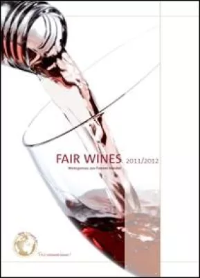 Bild: Jetzt erschienen: Katalog Fair Wines 2011/2012. Weingenuss aus garantiert Fairem Handel (Fair Trade)