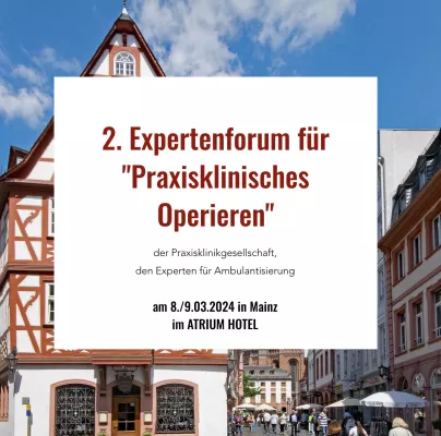 Bild: Deutsche Praxisklinikgesellschaft e.V. veranstaltet das „2. Praxisklinische Symposium“ in Mainz