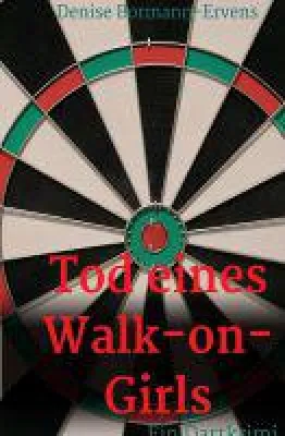 Bild: Tod eines Walk-on-Girls - unterhaltsamer Krimi rund ums Dartspiel