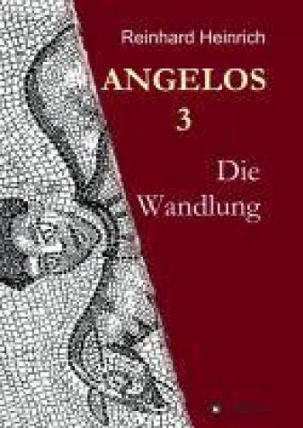 Angelos 3 - Historischer Roman rund um das ausgehende Altertum Bild: Angelos 3 - Historischer Roman rund um das ausgehende Altertum