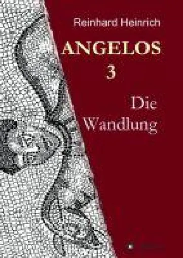 Bild: Angelos 3 - Historischer Roman rund um das ausgehende Altertum