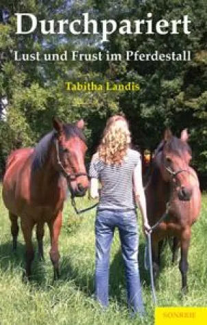 Bild: Lust und Frust im Pferdestall