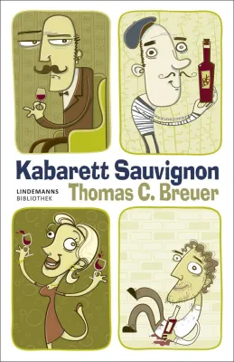 Bild: Kabarett Sauvignon - Thomas C. Breuer