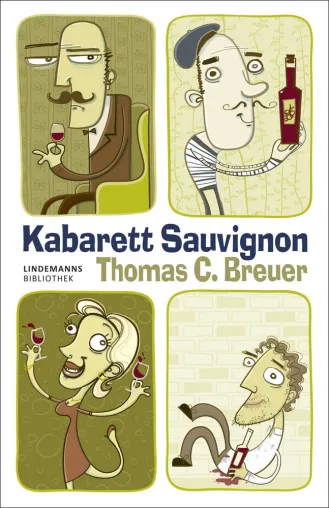 Kabarett Sauvignon - Thomas C. Breuer Bild: Kabarett Sauvignon - Thomas C. Breuer