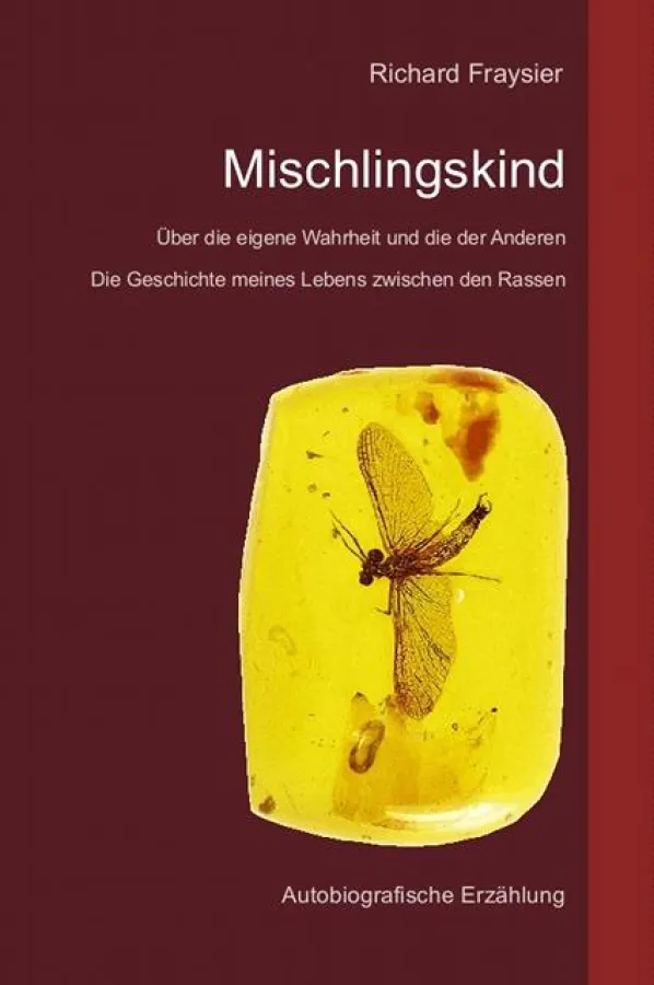 Das Buch: Mischlingskind von Richard Fraysier