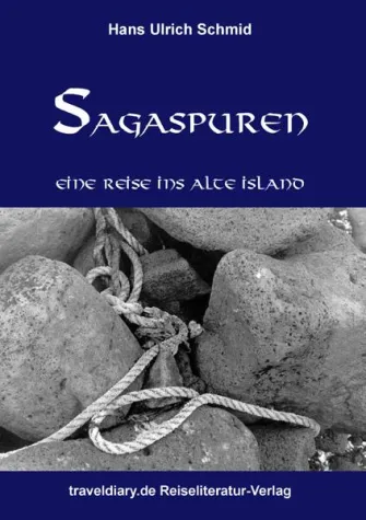 Bild: Sagaspuren - Eine Reise ins Alte Island
