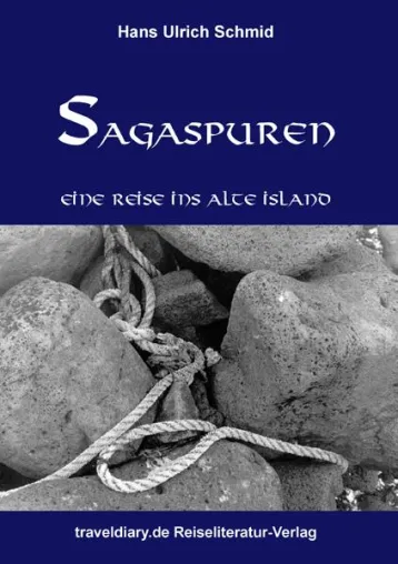 Bild: Sagaspuren - Eine Reise ins Alte Island