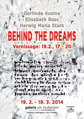 Bild: Ausstellung BEHIND THE DREAMS - Gerlinde Kosina, Elisabeth Rass, Herwig Maria Stark