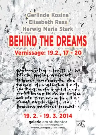 Bild: Ausstellung BEHIND THE DREAMS - Gerlinde Kosina, Elisabeth Rass, Herwig Maria Stark