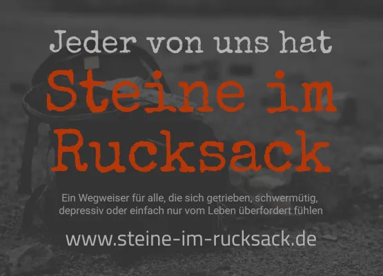 Bild: Neues Hilfsportal für Menschen in seelischen Schwierigkeiten: www.steine-im-rucksack.de