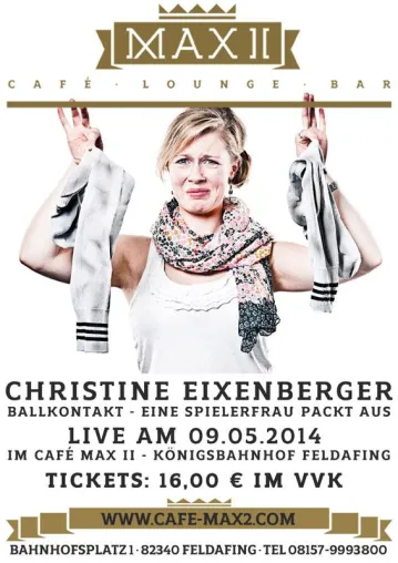 Christine Eixenberger „Ballkontakt“ live am 09.05.2014 im Café Max II in Feldafing am Starnberger See Bild: Christine Eixenberger „Ballkontakt“ live am 09.05.2014 im Café Max II in Feldafing am Starnberger See