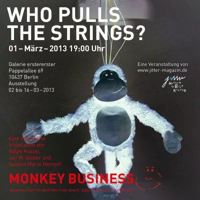 Bild: Monkey Business. »Who Pulls The Strings?«