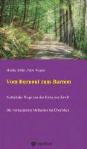 Bild: Vom Burnout zum Burnon - natürliche Wege aus der Krise und zu mehr Energie