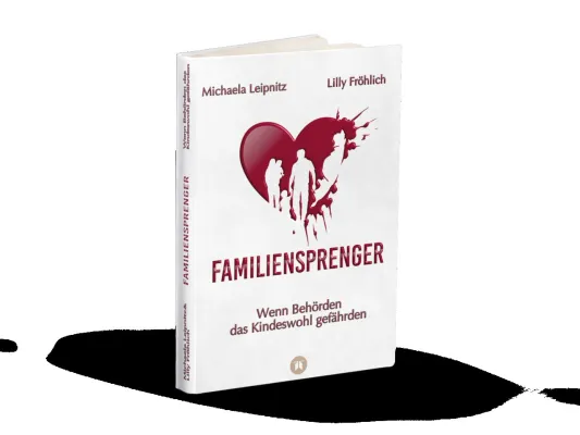 Bild: Familiensprenger - Mutiger Ratgeber deckt Versagen von Jugendamt, Polizei und Justiz auf