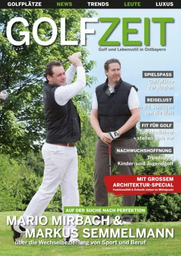 Hochglanzmagazin „GolfZeit“ des Mittelbayerischen Verlags startet mit hervorragendem Handicap in die 3. Runde Bild: Hochglanzmagazin „GolfZeit“ des Mittelbayerischen Verlags startet mit hervorragendem Handicap in die 3. Runde
