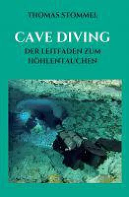Bild: CAVE DIVING - anregender Leitfaden zum Höhlentauchen