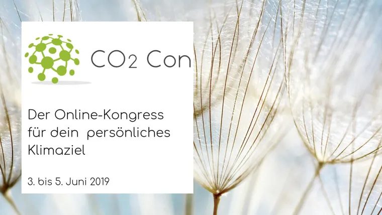 Bild: Wie ein neuer Online-Kongress dem CO2 den Kampf ansagt