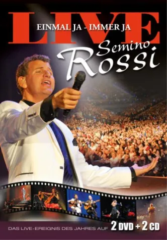 Bild: Semino Rossi - Einmal ja – Immer ja (Live)
