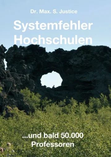 Bild: Systemfehler Hochschulen - Ein kritischer Blick auf das deutsche Bildungssystem