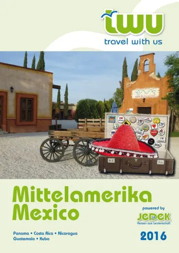 TWU by Jedek mit Mexiko und Mittelamerika 2015/16 Bild: TWU by Jedek mit Mexiko und Mittelamerika 2015/16