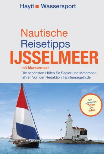 Nautischer Reiseführer Ijsselmeer Bild: Nautischer Reiseführer Ijsselmeer