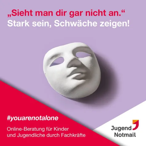Jugendnotmail startet Kampagne “Stark sein, Schwäche zeigen!” Bild: Jugendnotmail startet Kampagne “Stark sein, Schwäche zeigen!”