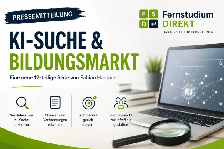 KI-Suche im Bildungsmarkt: Geschäftsführer von Fernstudium Direkt veröffentlicht zwölfteilige Fachserie Bild: KI-Suche im Bildungsmarkt: Geschäftsführer von Fernstudium Direkt veröffentlicht zwölfteilige Fachserie
