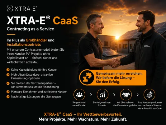 Bild: XTRA-E® erweitert Portfolio: PV-Contracting für Gewerbe jetzt auch über CaaS Portal für Installateure
